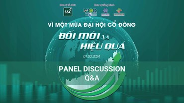 Panel Discussion Q&A - Diễn đàn: Vì một mùa Đại hội cổ đông đổi mới và hiệu quả.