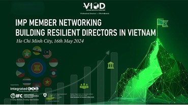 Building the Professional and Resilient Directors in Vietnam - Kiến tạo mạng lưới Thành viên HĐQT chuyên nghiệp và kiên tâm